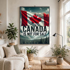 Canada Is Not For Sale