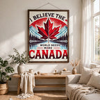 I Believe The World Need More CANADA